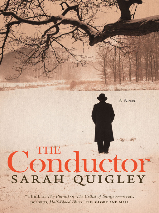 Title details for The Conductor by Sarah Quigley - Available